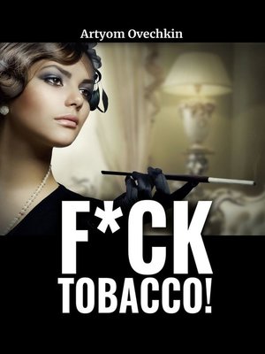 cover image of F*ck tobacco!